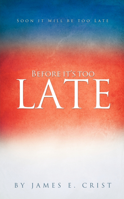 Before it’s too Late