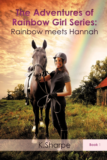 The Adventures of Rainbow Girl Series