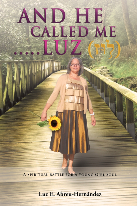 And He Called Me.....Luz Genesis 28