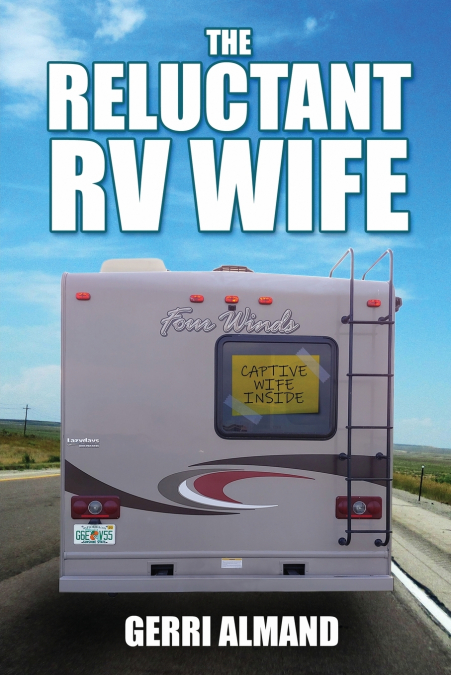 The Reluctant RV Wife