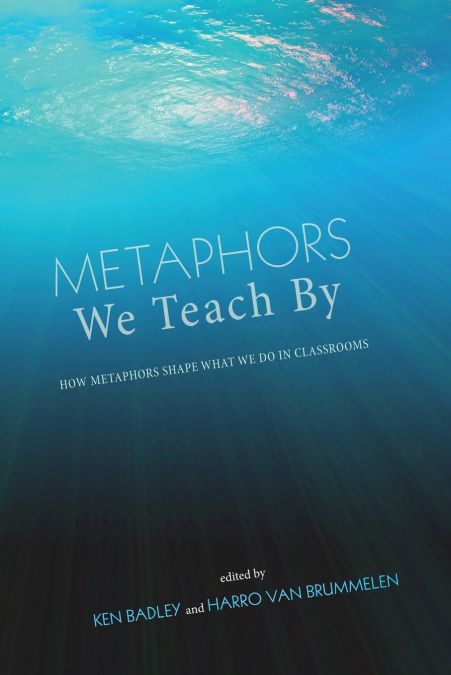 Metaphors We Teach By