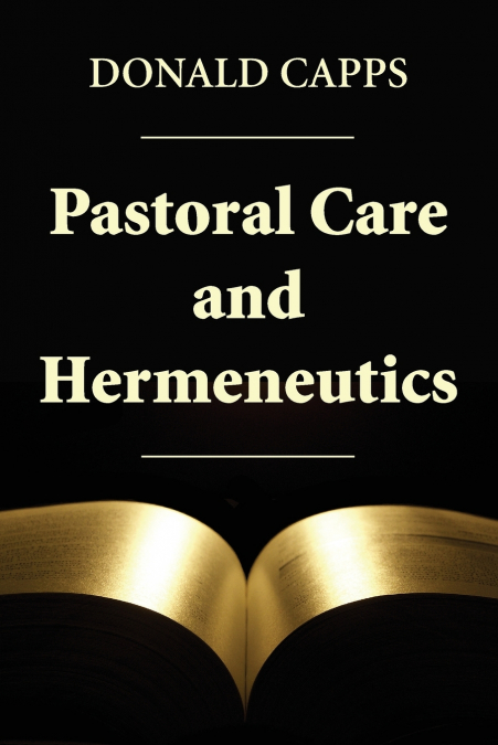 Pastoral Care and Hermeneutics