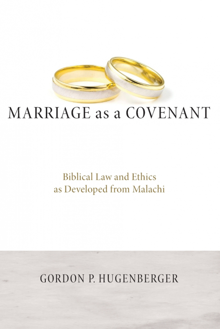 Marriage as a Covenant