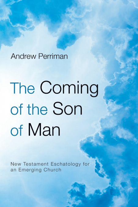 The Coming of the Son of Man