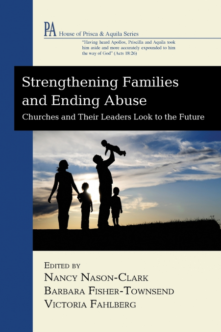 Strengthening Families and Ending Abuse