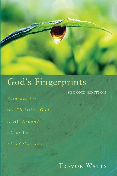God’s Fingerprints, Second Edition