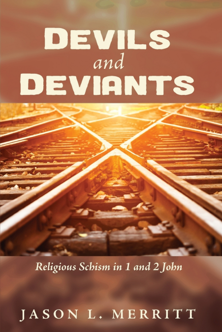 Devils and Deviants