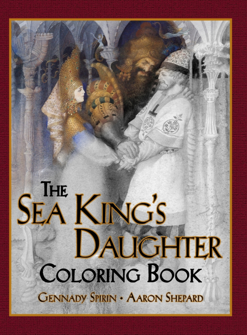 The Sea King’s Daughter Coloring Book