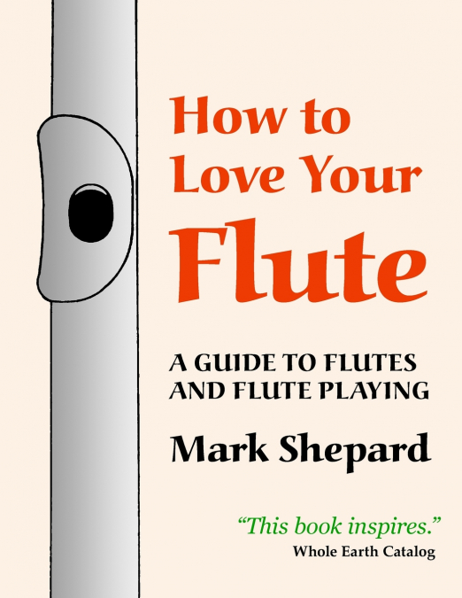 How to Love Your Flute