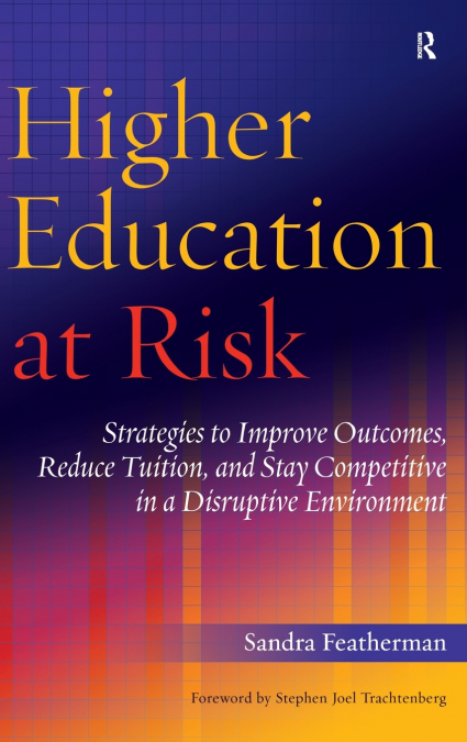Higher Education at Risk