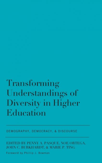 Transforming Understandings of Diversity in Higher Education