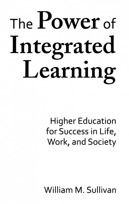 The Power of Integrated Learning