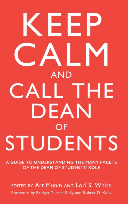 Keep Calm and Call the Dean of Students
