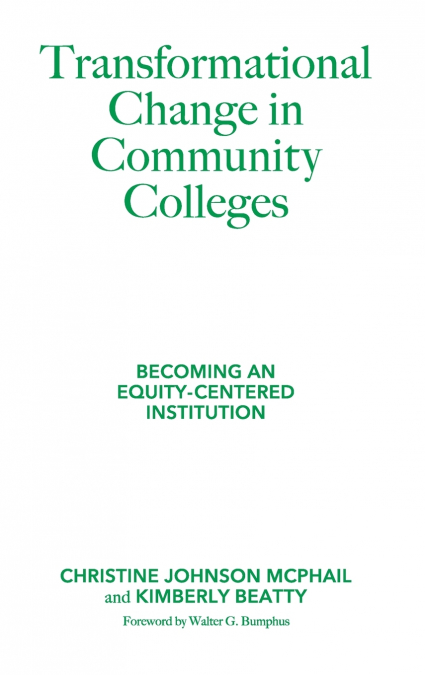Transformational Change in Community Colleges