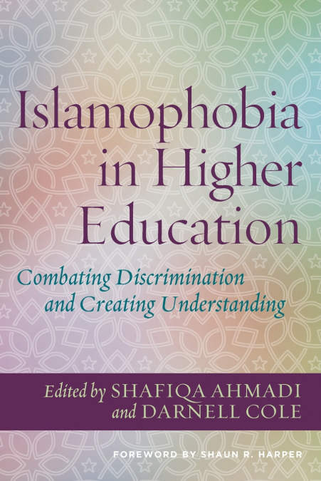 Islamophobia in Higher Education