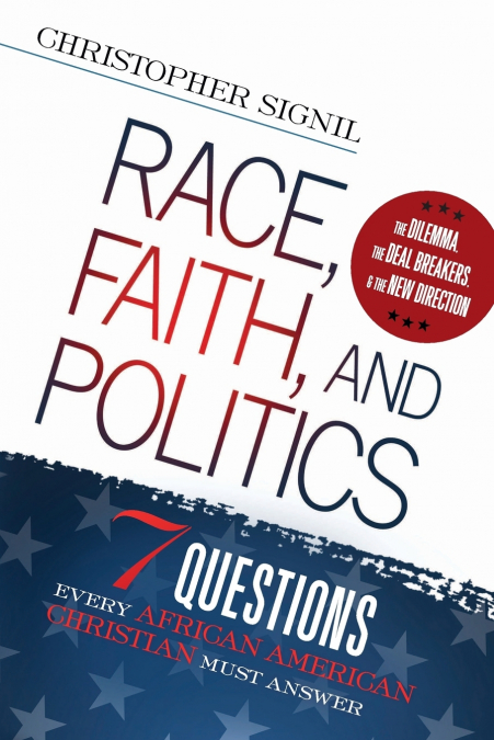 Race, Faith, and Politics