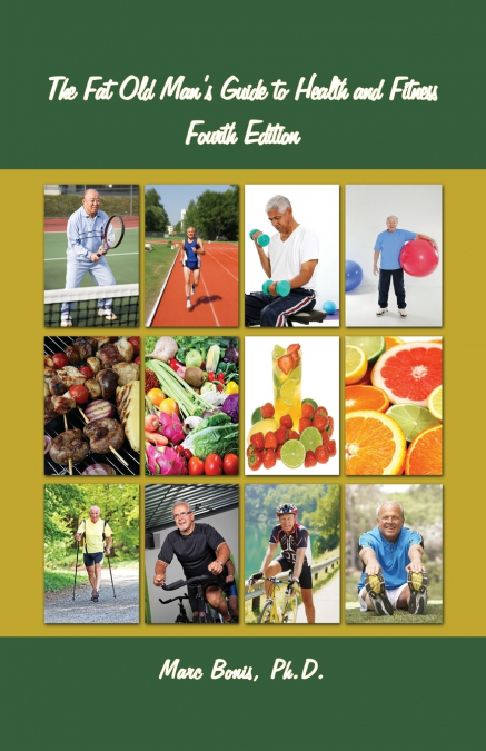 The Fat Old Man’s Guide to Health and Fitness