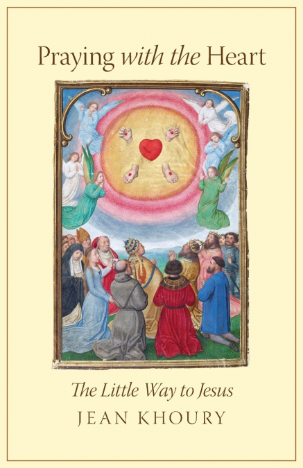 Praying with the Heart