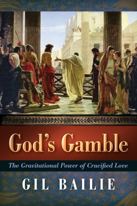 God’s Gamble