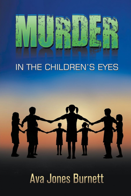 Murder in the Children’s Eyes
