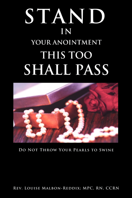 Stand In Your Anointment This Too Shall Pass