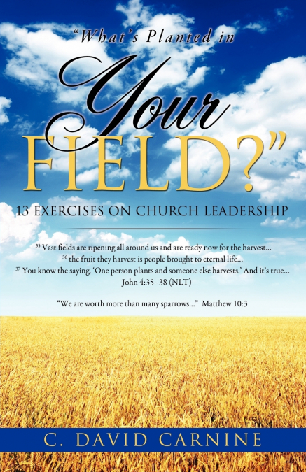'What’s Planted in Your Field?'