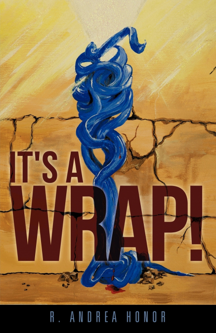 It’s A Wrap!