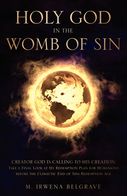 HOLY GOD IN THE WOMB OF SIN