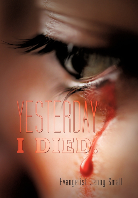 Yesterday I Died.
