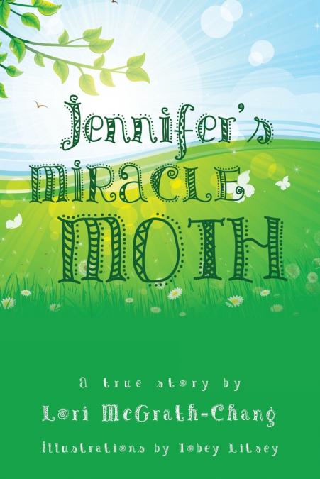 Jennifer’s Miracle Moth