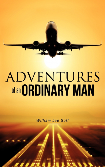 Adventures of an Ordinary Man