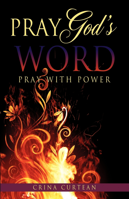 Pray God’s Word Pray with Power