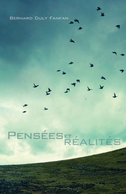 Pensées et réalités