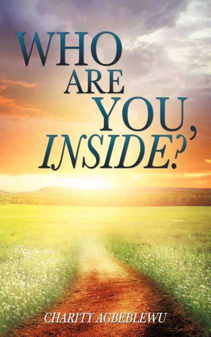 WHO ARE YOU, INSIDE?