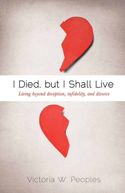 I Died, but I Shall Live