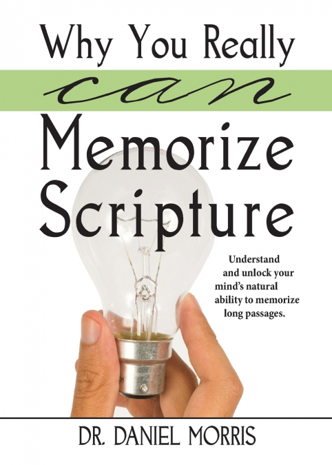 Why You Really Can Memorize Scripture