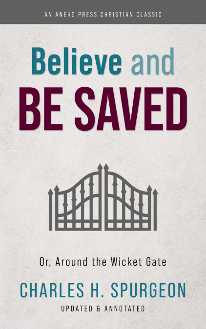 Believe and Be Saved