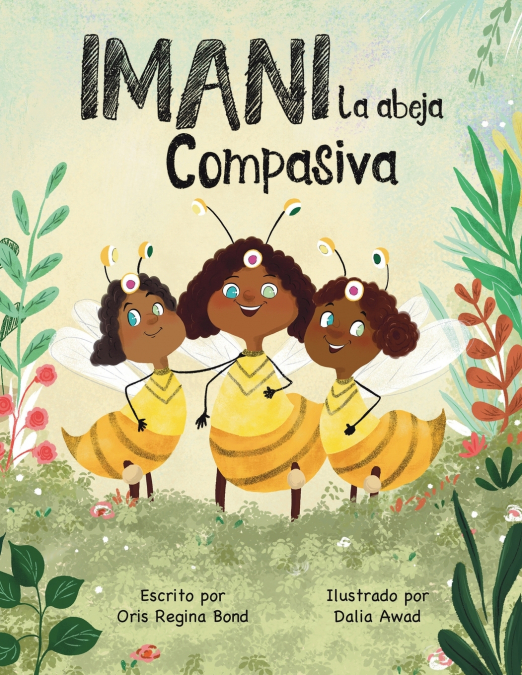 Imani La abeja Compasiva