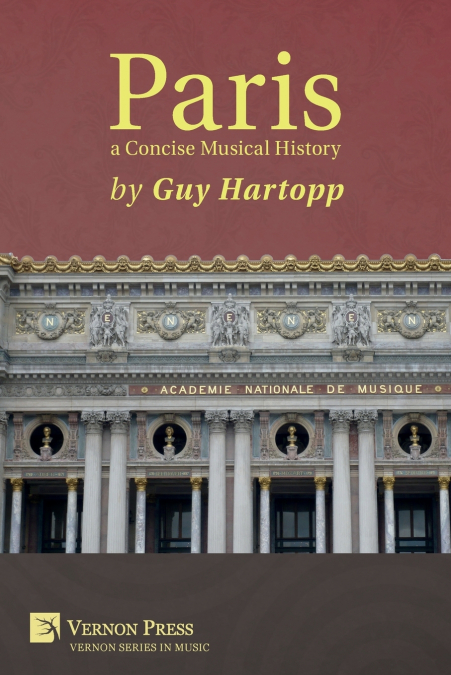 Paris, a Concise Musical History