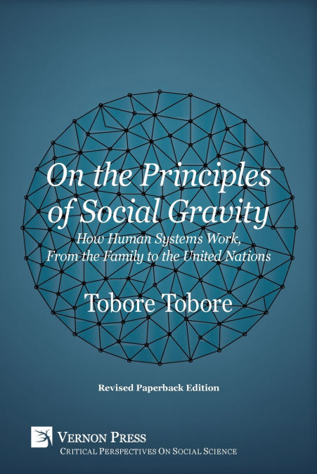 On the Principles of Social Gravity