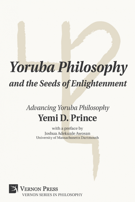 Yoruba Philosophy and the Seeds of Enlightenment