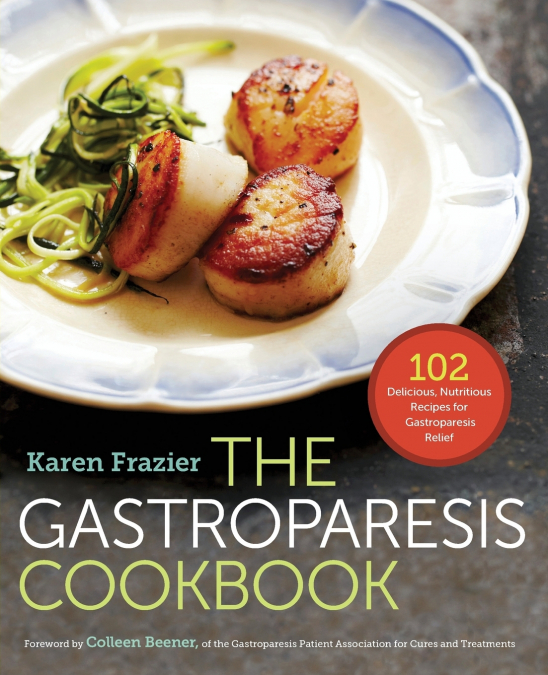 The Gastroparesis Cookbook