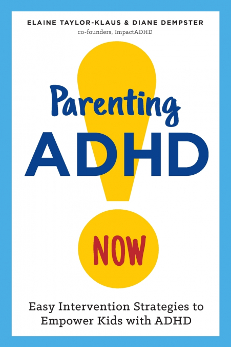 Parenting ADHD Now!
