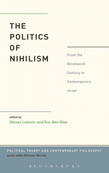 The Politics of Nihilism