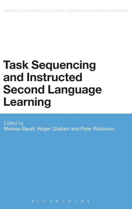 Task Sequencing and Instructed Second Language Learning
