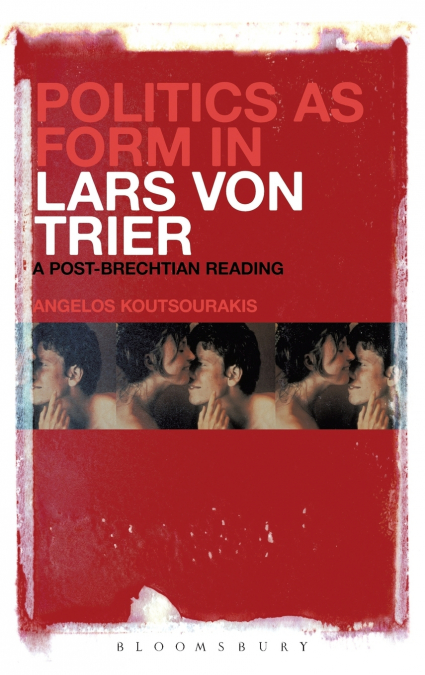 Politics as Form in Lars von Trier