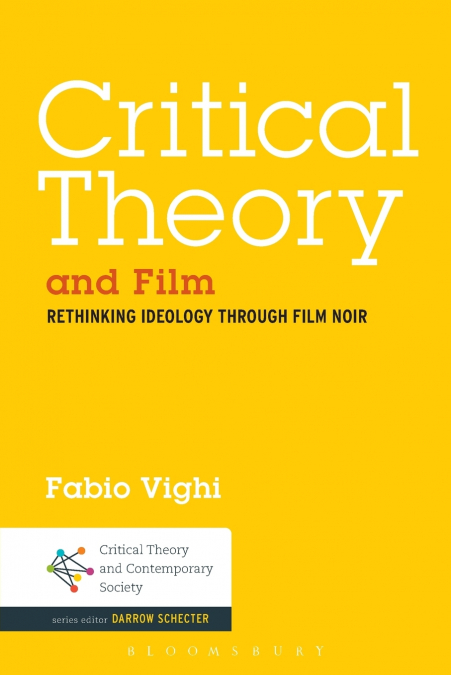 Critical Theory and Film