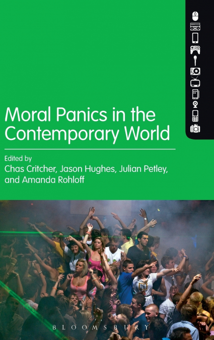 Moral Panics in the Contemporary World