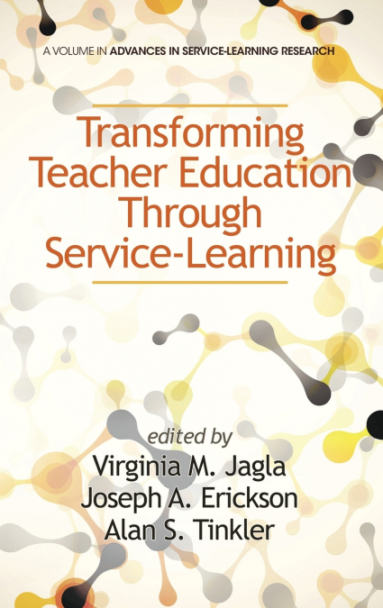 Transforming Teacher Education Through Service-Learning (Hc)