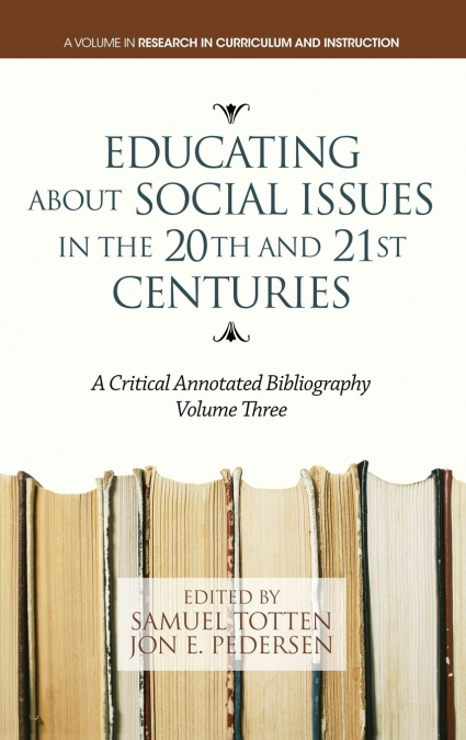 Educating about Social Issues in the 20th and 21st Centuries